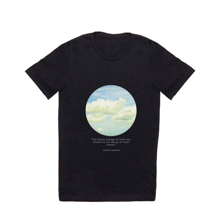 The beauty of the dreams T Shirt
