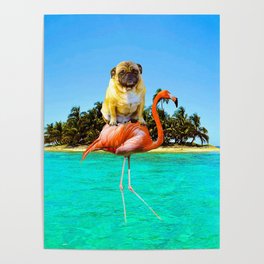 Pug Dog Riding Flamingo On Beach - Palm Poster