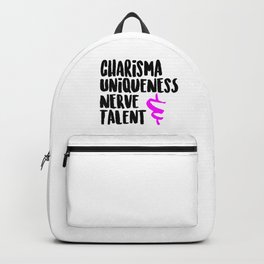 Charisma, Uniqueness, Nerve, & Talent Backpack | Cunt, Rupaul, Charisma, Rpdr, Queen, Nerve, Graphicdesign, Dragrace, Talent, Uniqueness 
