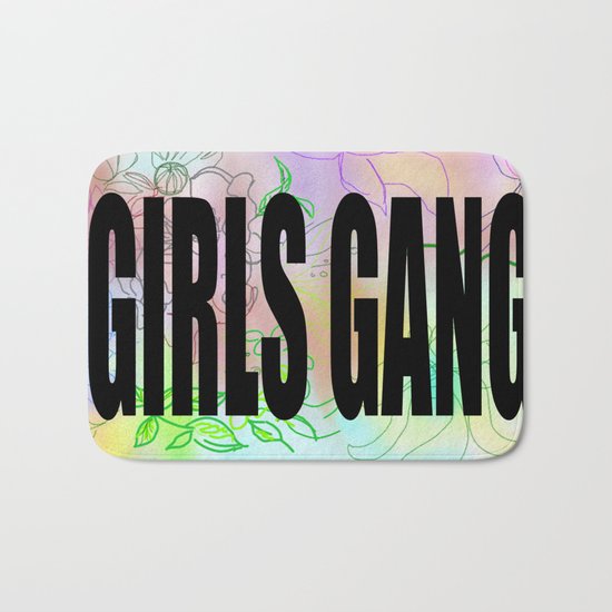 girls gang Bath Mat