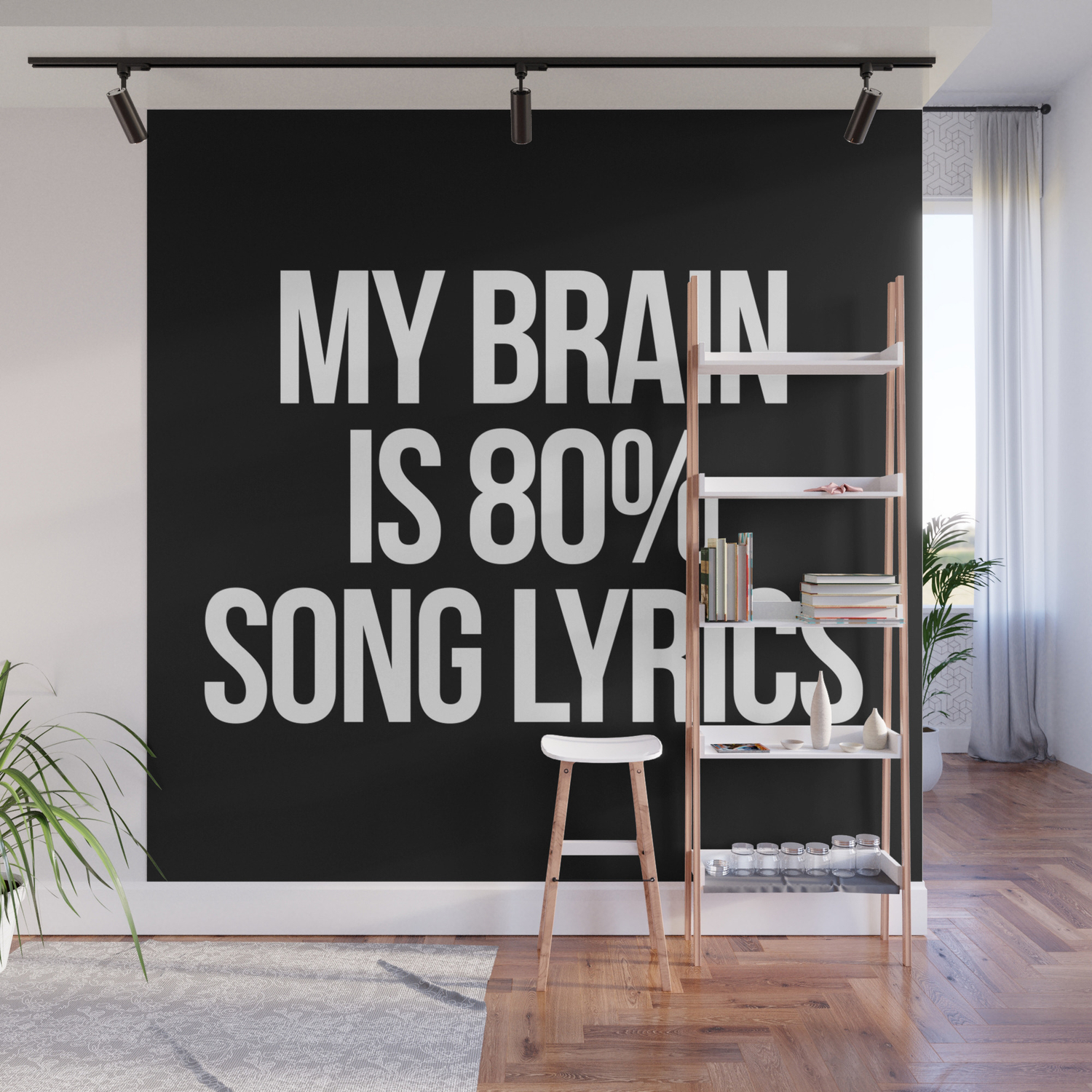 Song Lyrics Funny Quote Wall Mural By Envyart Society6