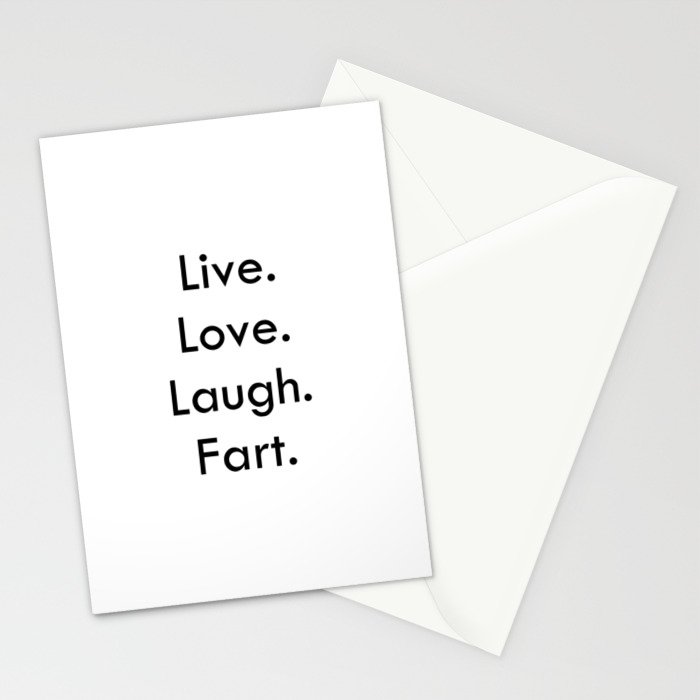 Live Love Laugh Fart Funny Inspirational Quote Stationery Cards By Interesting Live Love Laugh Quote Live Love Laugh Fart Funny Inspirational Quote Stationery Cards By Interesting Live Love Laugh Quote