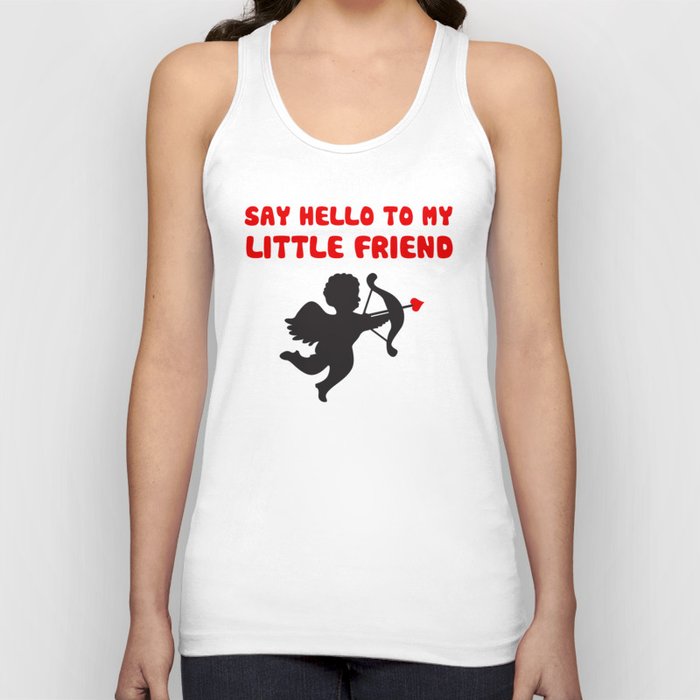 Say Hello To My Little Friend Valentine's Day Cupid Tank Top