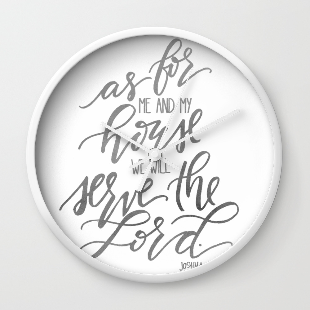 As For Me And My House Wall Clock By Theresabluhm Society6