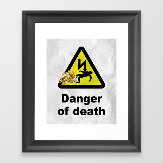 Danger of death Framed Art Print