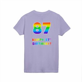 [ Thumbnail: HAPPY 87TH BIRTHDAY - Multicolored Rainbow Spectrum Gradient Kids T Shirt Kids T-Shirt ]