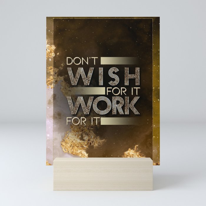 Don't Wish for It Work For It Black and Gold Motivational Art Mini Art Print