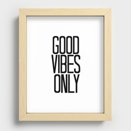Good Vibes Only / Black And White / Art Print or Pillow Recessed Framed Print