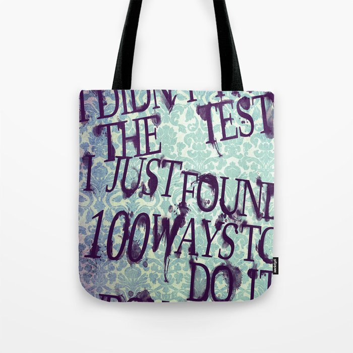 I Did Not Fail (ver. 2) Tote Bag
