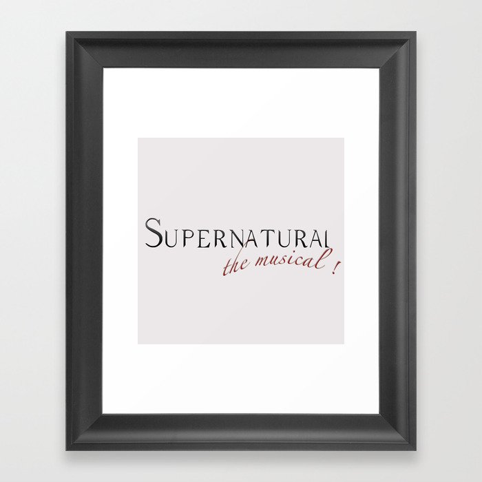 Supernatural The Musical! Framed Art Print