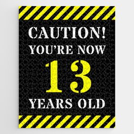 [ Thumbnail: 13th Birthday - Warning Stripes and Stencil Style Text Jigsaw Puzzle ]