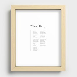 When I Die by Rumi Recessed Framed Print