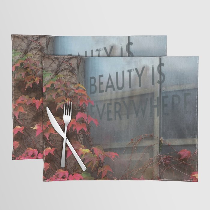 Red ivy on window "Beauty Is Everywhere" quote Placemat