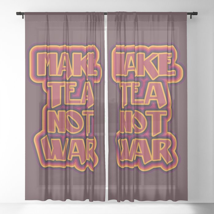 Make Tea not War Sheer Curtain