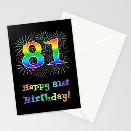 [ Thumbnail: 81st Birthday - Fun Rainbow Spectrum Gradient Pattern Text, Bursting Fireworks Inspired Background Stationery Cards ]