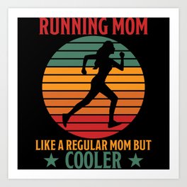 Running Mom Funny Saying Workout Jogging Gift Art Print | Running, Cool, Vintage, Workout, Funny, Sport, Marathon, Athletic, Fitness, Motif 