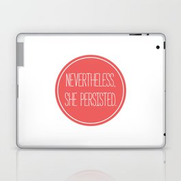 Nevertheless, She Persisted. Laptop Skin