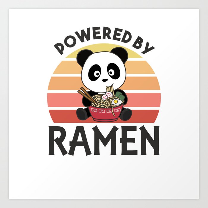Ramen Japanese Noodles Sweet Panda Eats Ramen Art Print