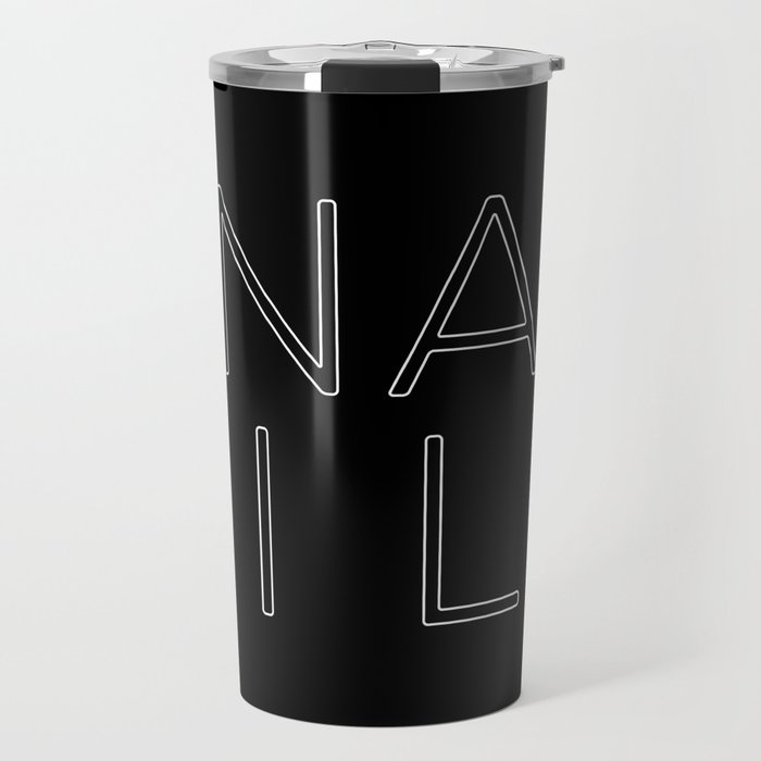 Nail Motto Nail Salon Nail Technician Nail Artist Travel Mug