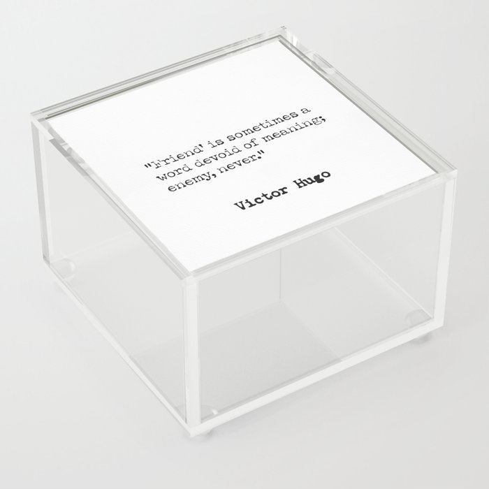 Victor Hugo, quote 9 Acrylic Box