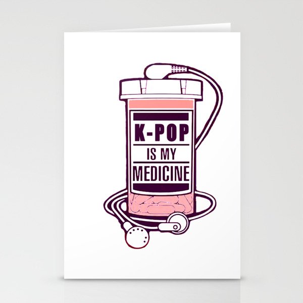 KPOP is my medicine Stationery Cards