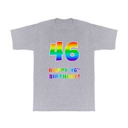 [ Thumbnail: HAPPY 46TH BIRTHDAY - Multicolored Rainbow Spectrum Gradient T Shirt T-Shirt ]