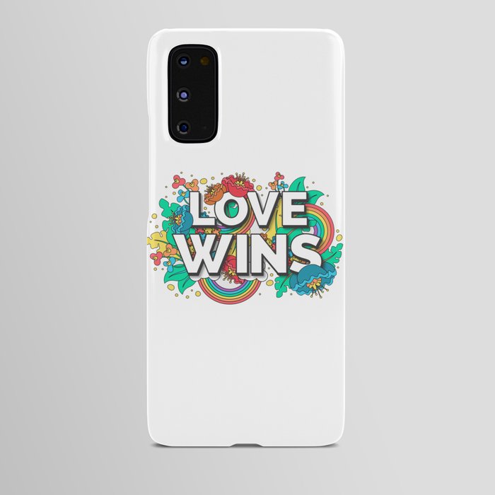 Love wins Android Case