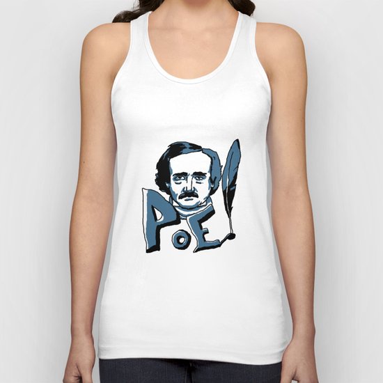 Edgar Allan Poe.... Very enthusiastic. Unisex Tank Top