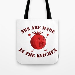 Six-Pack Tomato - Abs are made in the Kitchen Tote Bag