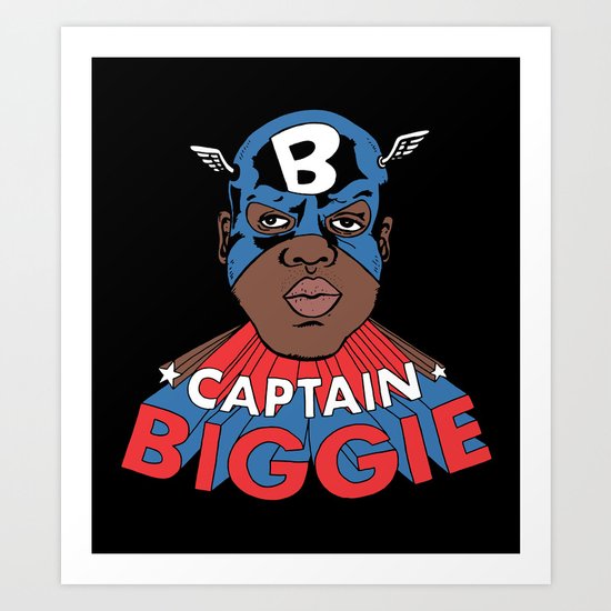 Captain Biggie Art Print