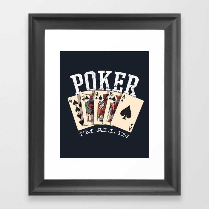 Poker Im All In Framed Art Print