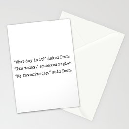 A A Milne Quote 03 - My Favorite Day - Literature - Typewriter Print Stationery Card