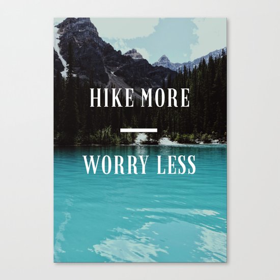 Hike more worry less Canvas Print