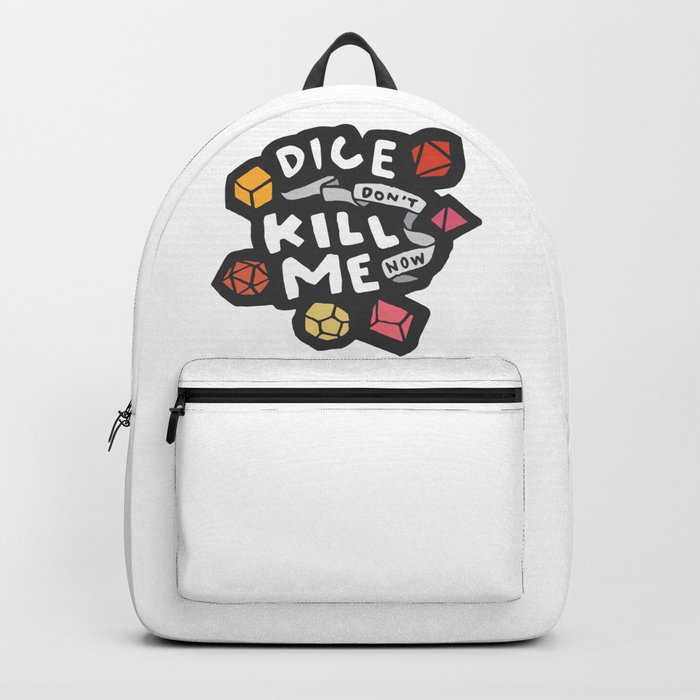 Dice Don't Kill Me Now - Sunset Backpack