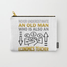 Old Man - An Economics Teacher Carry-All Pouch