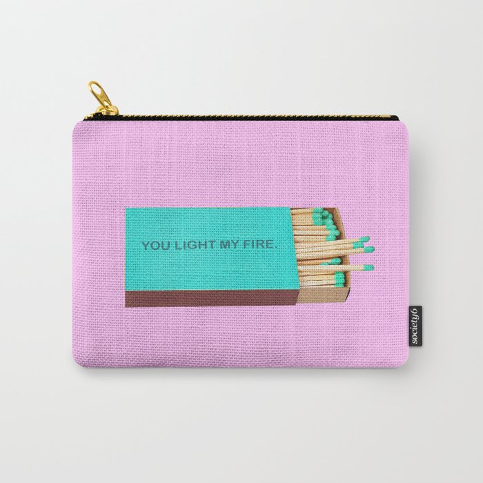 you light my fire 2 Carry-All Pouch