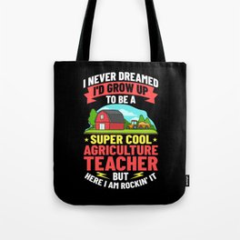 Agriculture Teacher Agricultural Education Class Tote Bag