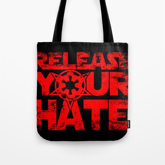 "Release Your Hate"-Darth Vader Tote Bag