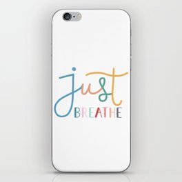 Just Breathe iPhone Skin