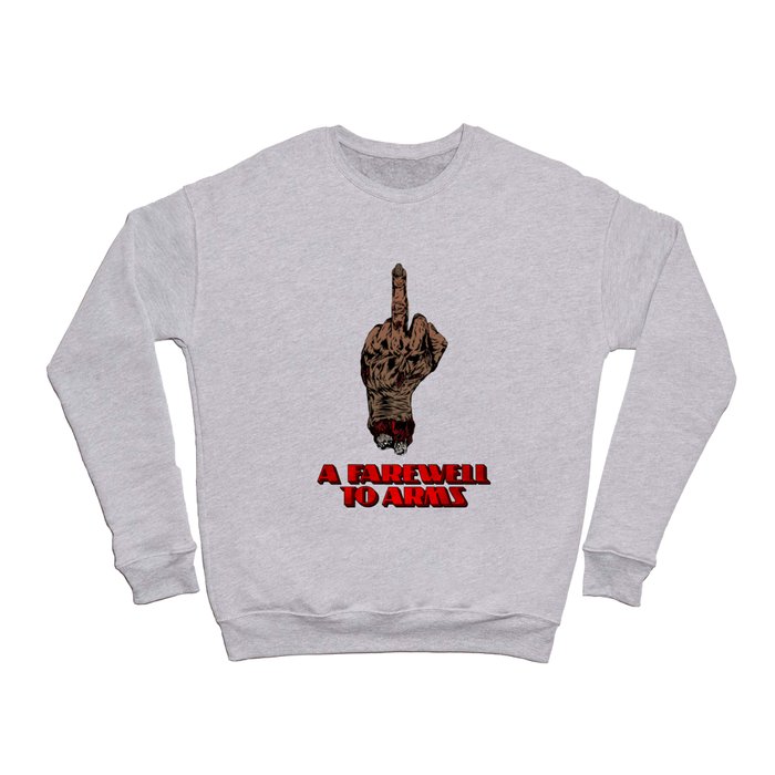 A Farewell To Arms - Hand Of The Dead. Crewneck Sweatshirt