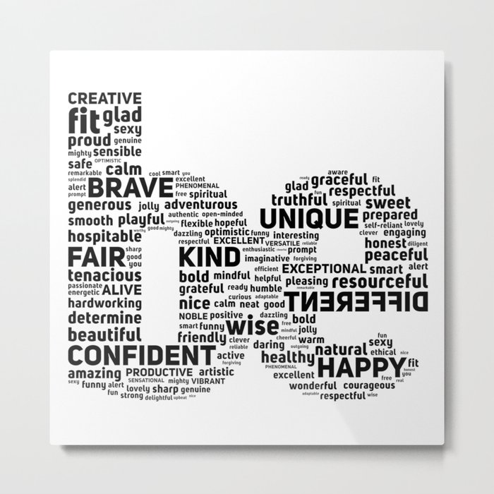 be Motivational Words Typography Quote Metal Print