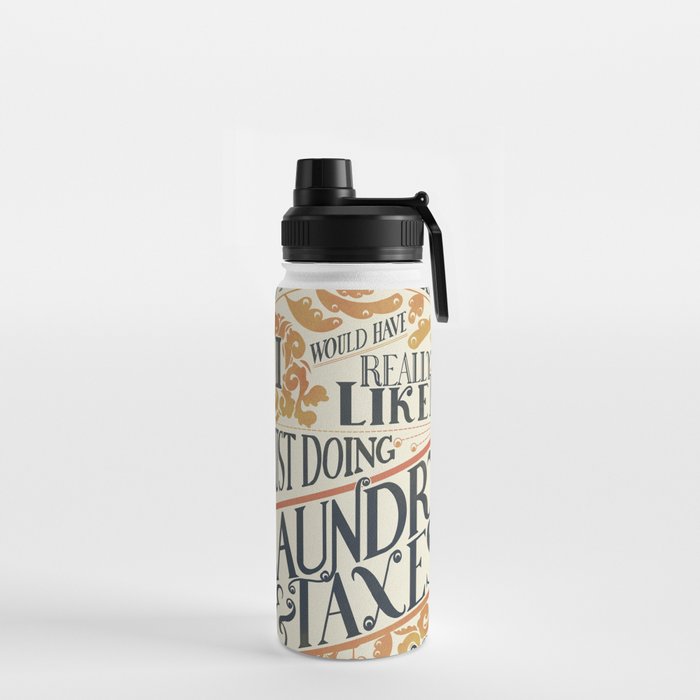 Laundry and Taxes | Everything Everywhere All At Once Quote Water Bottle