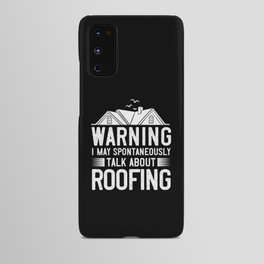 Roofing Roof Worker Contractor Roofer Repair Android Case
