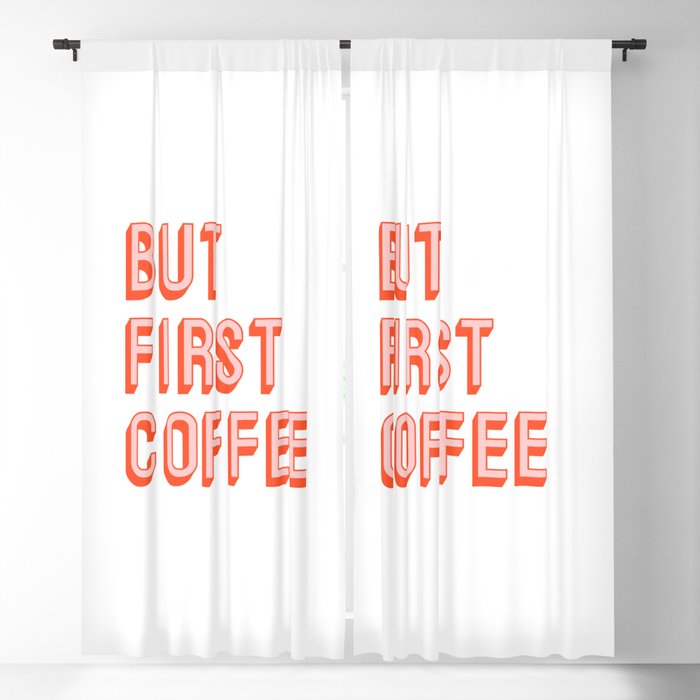 But First Coffee Blackout Curtain