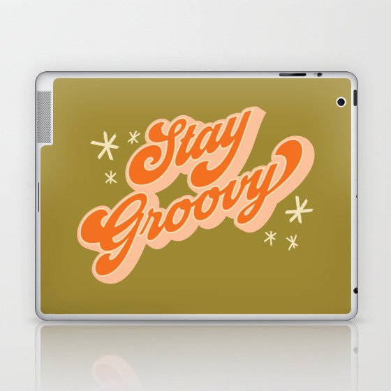 Stay Groovy 70s Style Quote Laptop & iPad Skin
