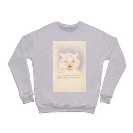 'I Am Happy Because Every One Loves Me' Louis Wain Cat Crewneck Sweatshirt