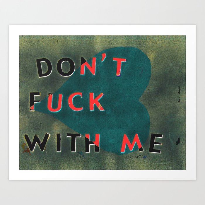 dON'T green! Art Print