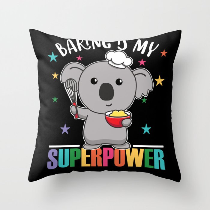 Baking Is My Superpower Sweet Koala Baking Throw Pillow