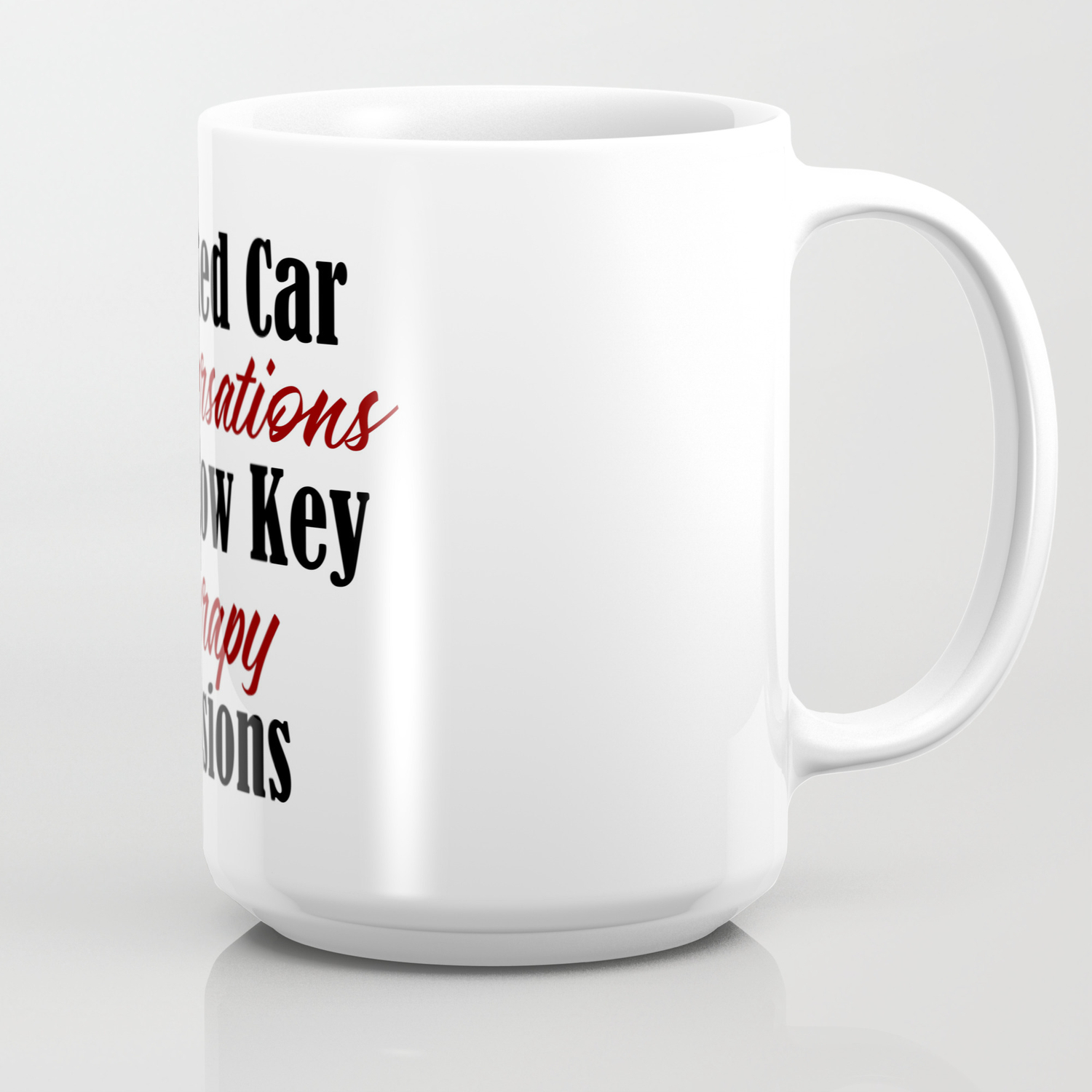 Funny Therapy Design Parked Car Conversations Shrink Meme Coffee