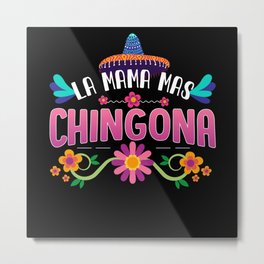 Mexican, Mexican Mom, Mother's day Metal Print